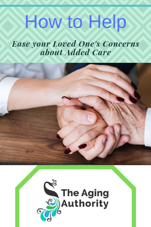 Reluctant About Added Home Care: How to Help