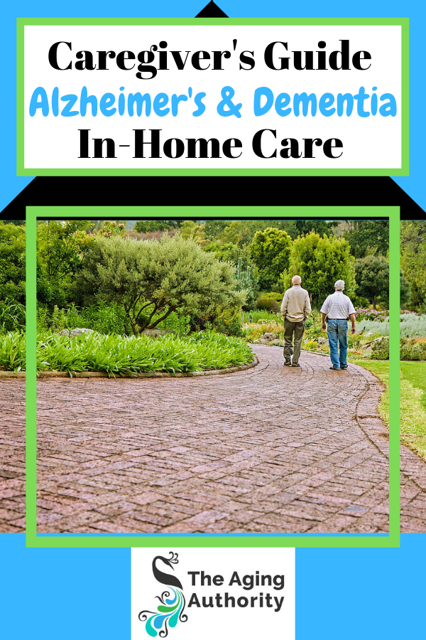 Caring for Alzheimer’s and Dementia in the Home