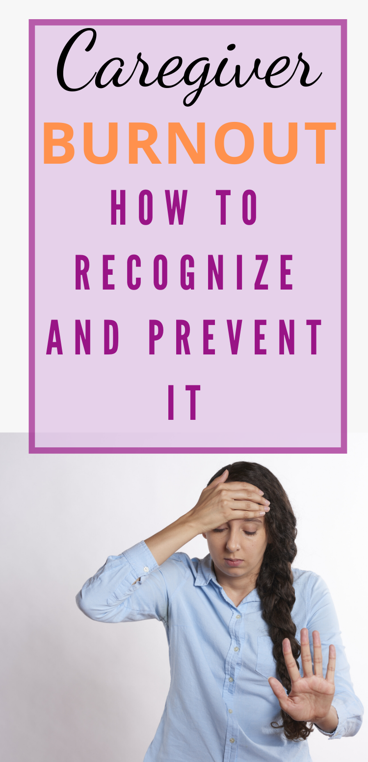 Caregiver Burnout- How to Recognize & Prevent it