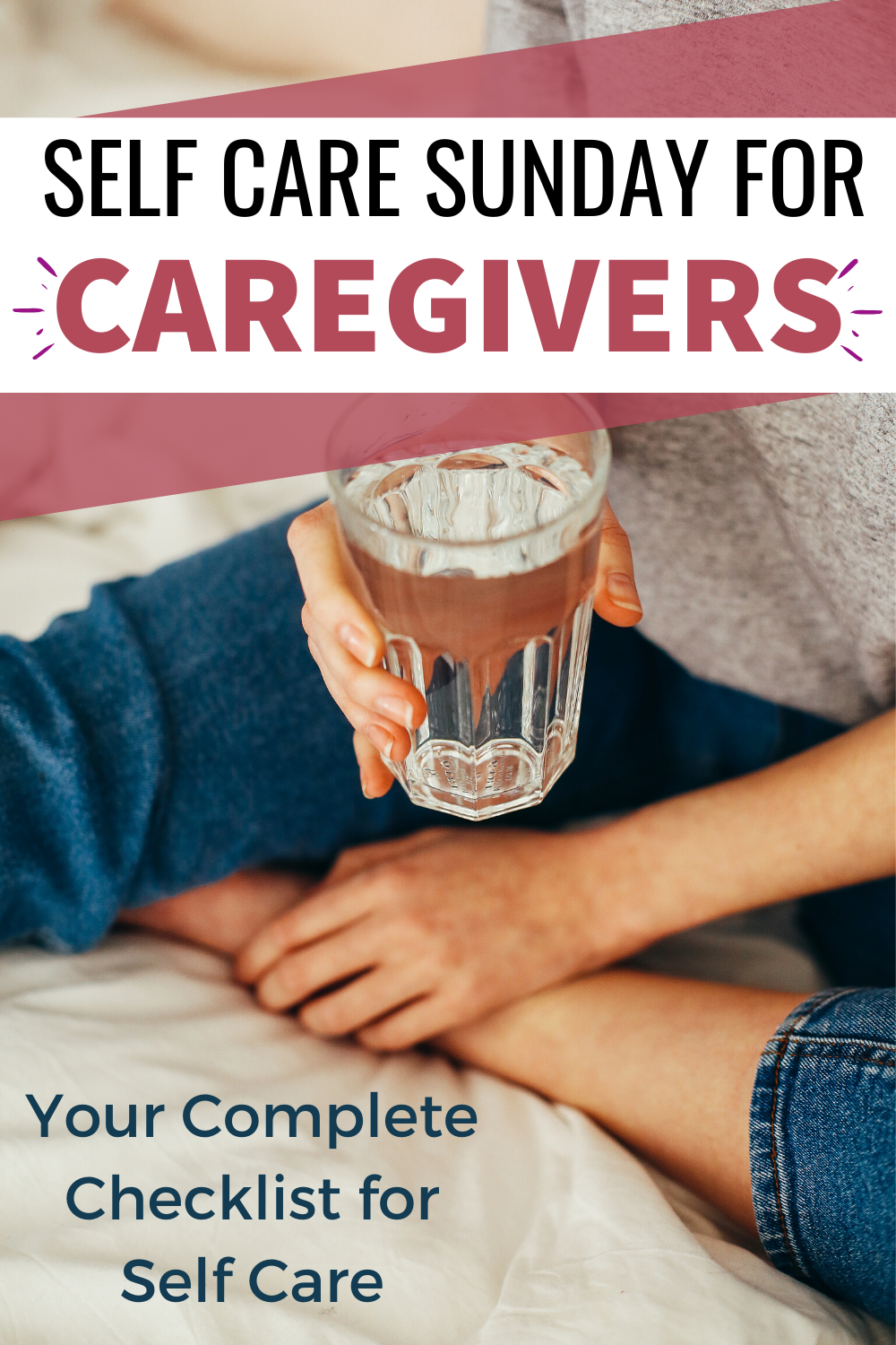 Self Care Sunday: Self Care Makes Better Caregivers